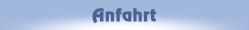 Anfahrt